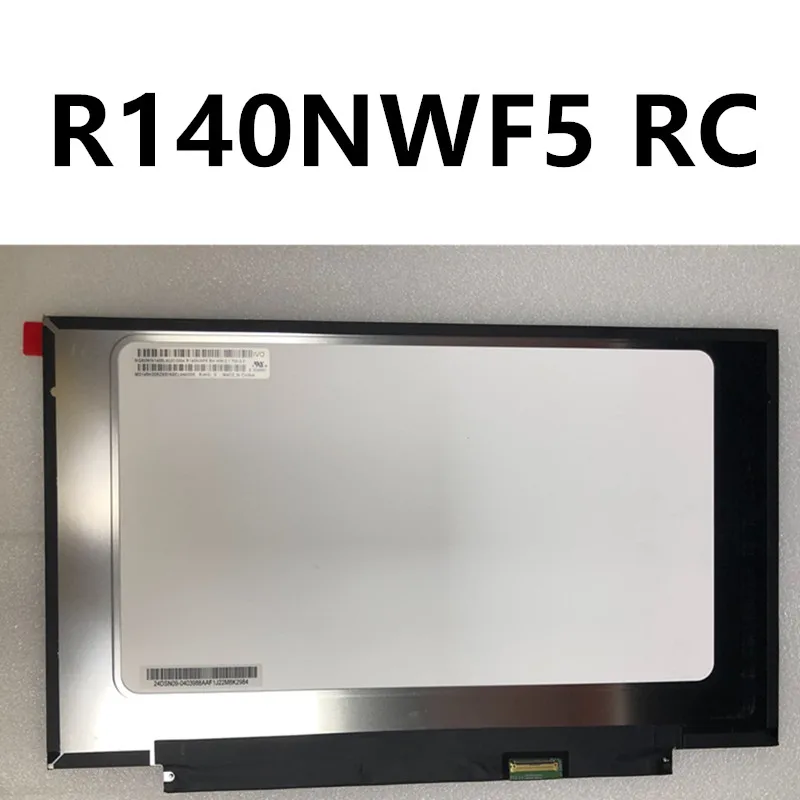 14 inch 60Hz FHD 1920×1080 R140NWF5 RC IVO057D laptop LCD screen replacement eDP 40 pin touchscreen Tested