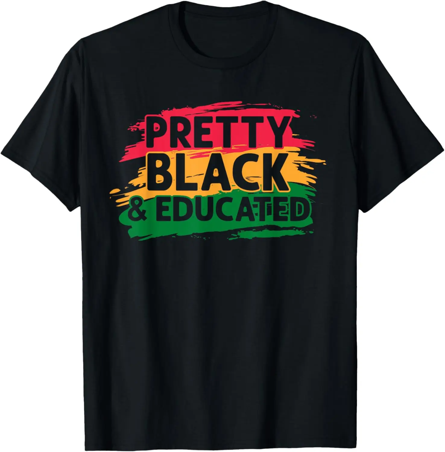 

Pretty Black And Educated Gift for a Black African American T-Shirt