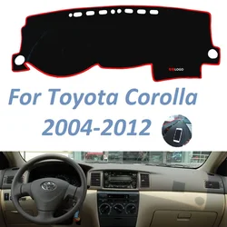 For Toyota Corolla 2004 2005 2006 2007 2008 2009 2010 2011 2012 Hand Drive Non Slip Dashboard Cover Mat Carpet Car Accessories