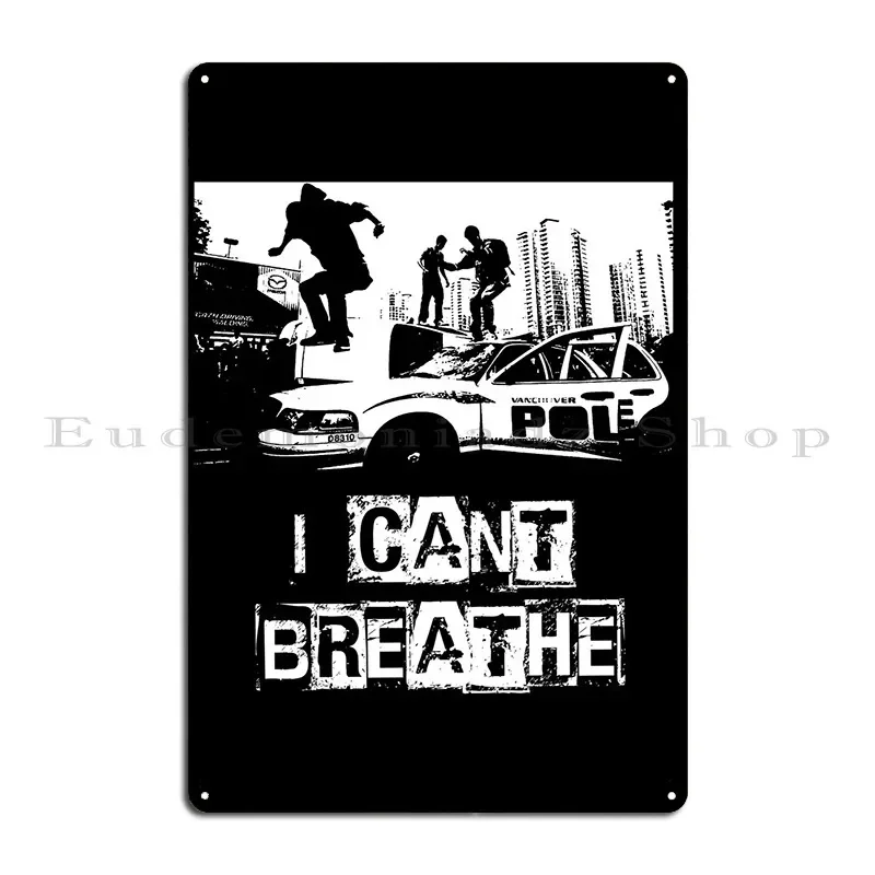 I Cant Breathe Metal Plaque Poster Personalized Wall Decor Create Character Garage Tin Sign Poster