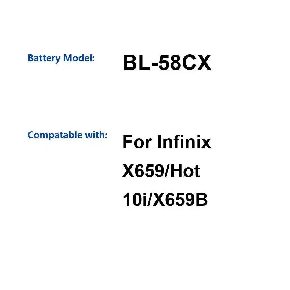 

BL-58CX Fast Charging 6000Mah For Infinix X659 Hot 10I X659B Mobile Phone Battery Good Low-Temperature Performance