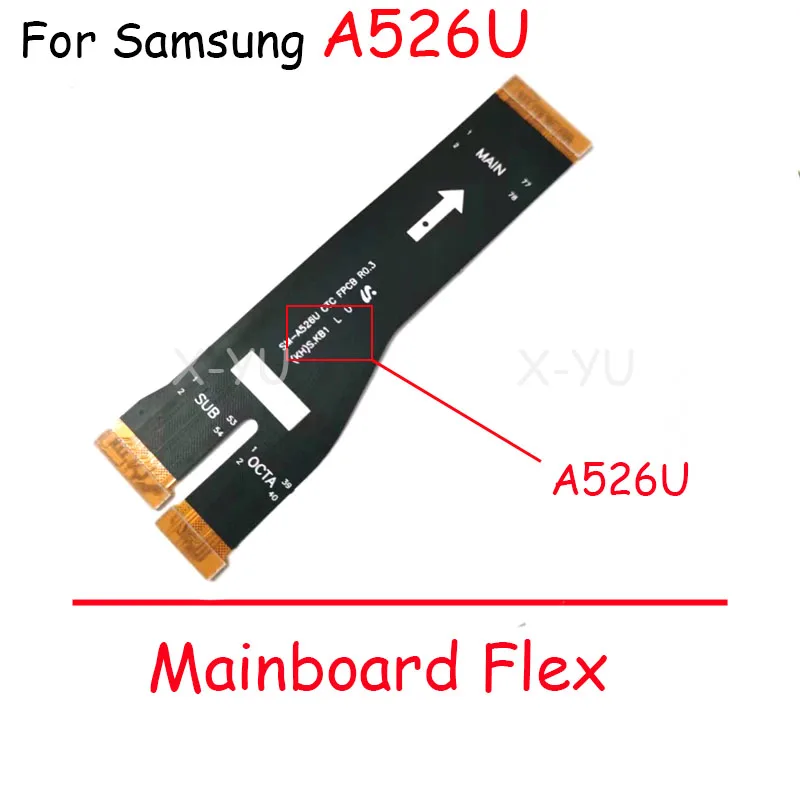 Mainboard Flex For Samsung Galaxy A52 5G A52S A526 A526U Main Board Motherboard Connector LCD Flex Cable