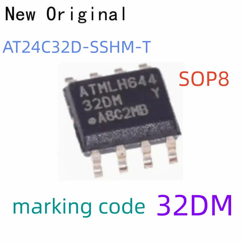 

At24C32D-Sshm-T Sop8 New and Original Electrically Erasable and Programmable Read-Only Memory Marking Code 32Dm