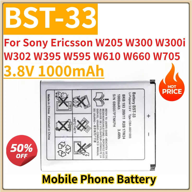

New Replacement Mobile Phone Battery BST-33 3.8V 1000mAh for Sony Ericsson W205 W300 W300i W302 W395 W595 W610 W610i W660 W705