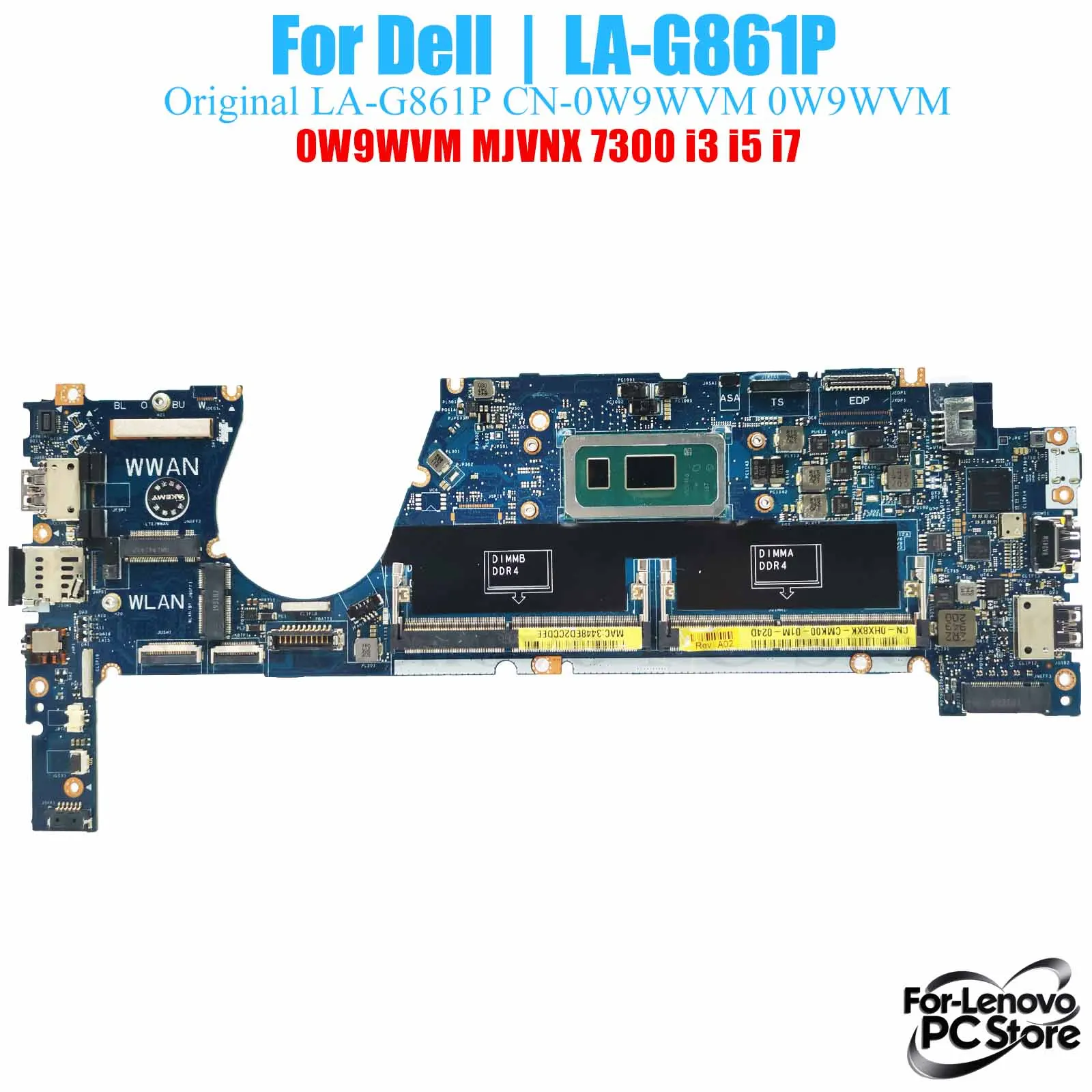 

LA-G861P For DELL Laptop Motherboard LA - G861P Latitude 7300 CN - 0W9WVM 0W9WVM MJVNX​ Laptop Mainboard