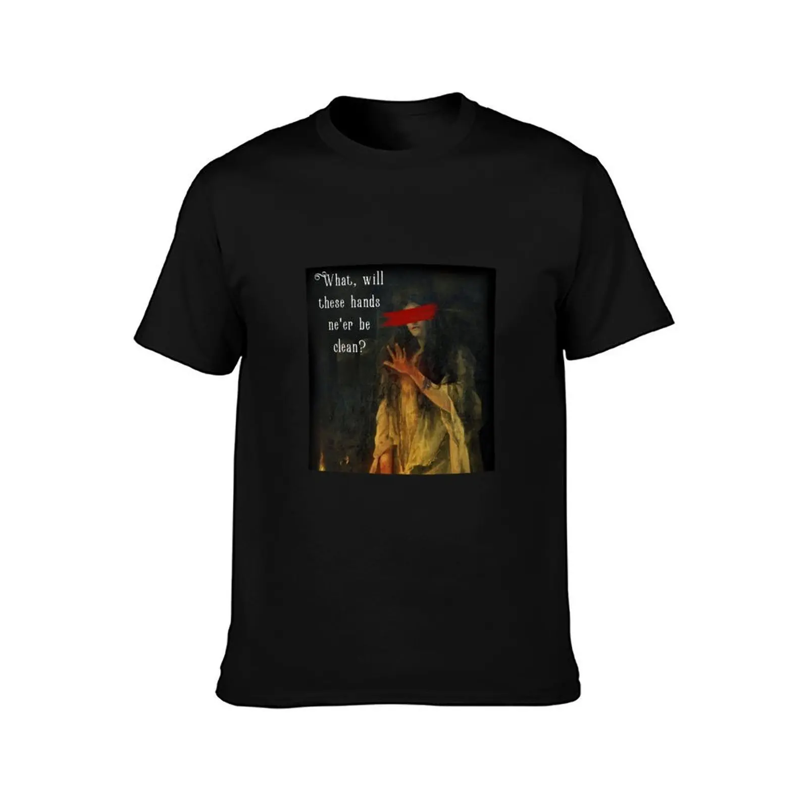 Macbeth: Lady Macbeth Quote T-Shirt, Summer Casual Cotton Tee, Oversized Streetwear Tops, Vintage Graphic Print, 100% Cotton