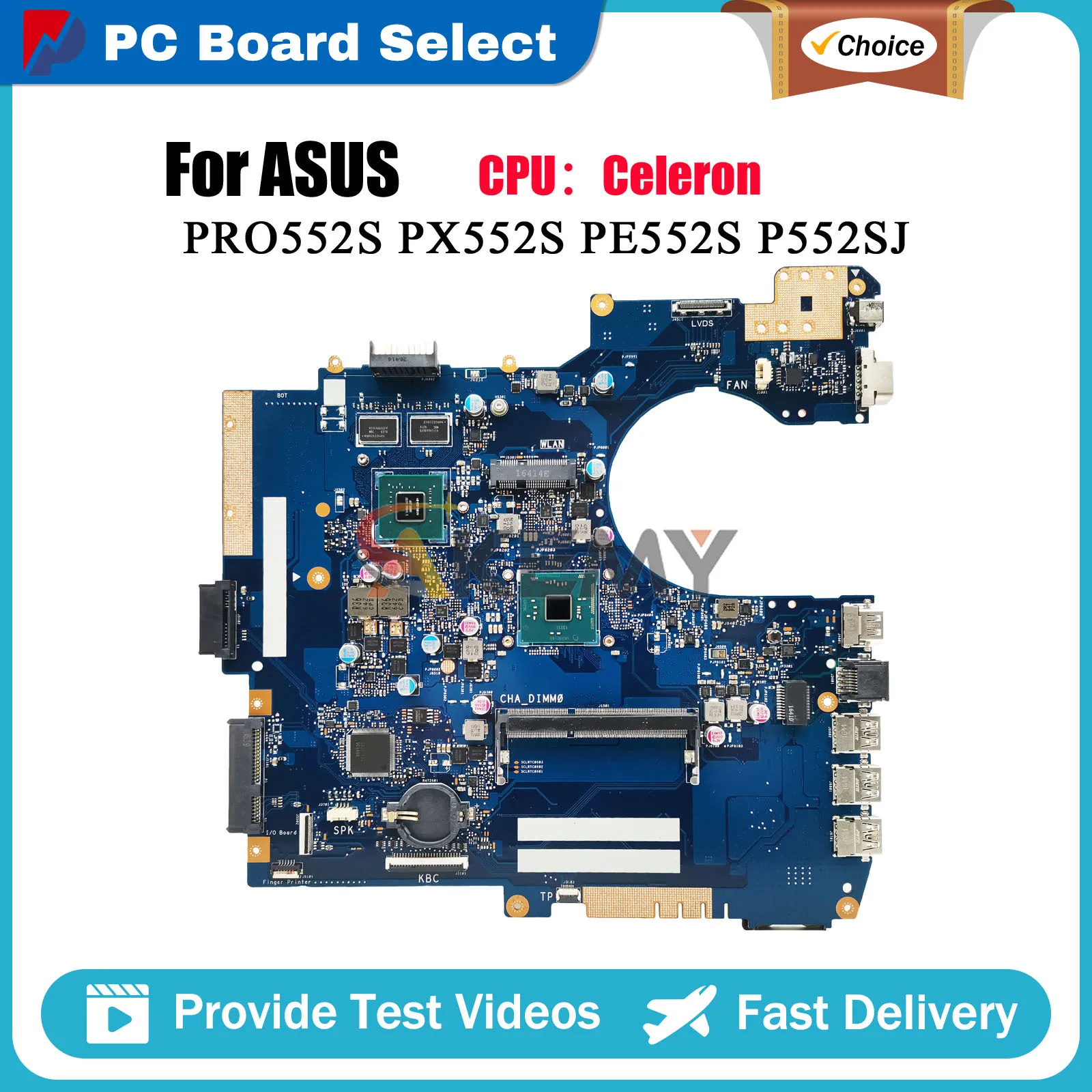 

P552SJ Laptop Motherboard For ASUS ProArt PX552S PRO552S P552S P552SJ PE552S Notebook Mainboard With Celeron CPU 105% tests OK