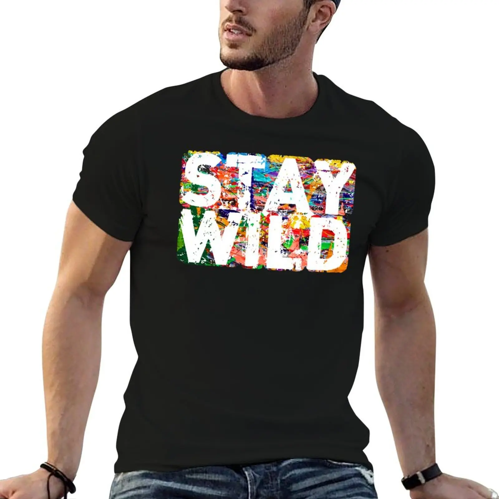 

stay wild ben azelart T-Shirt men t shirt cotton 100% essential t shirt T-Shirt