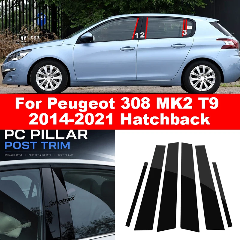 For Peugeot 308 Mk2 T9 Hatchback 2014-2021 Car B C Window Pillar Decal Sticker Anti-scratch Protect Decorative Accessories