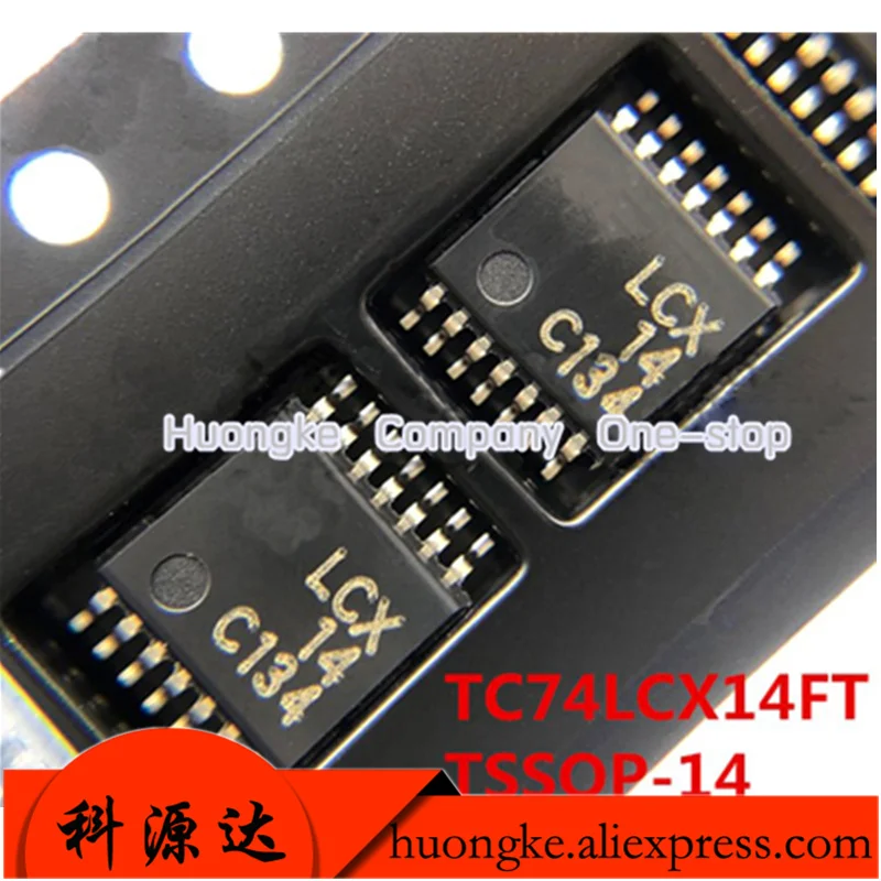 10pcs/lot TC74LCX14FT 74LCX14FT Mark LCX14 TSSOP14 TC74LCX32FT 74LCX32FT Mark LCX32 TSSOP-14 Inverter Schmitt Trigger 6-Element