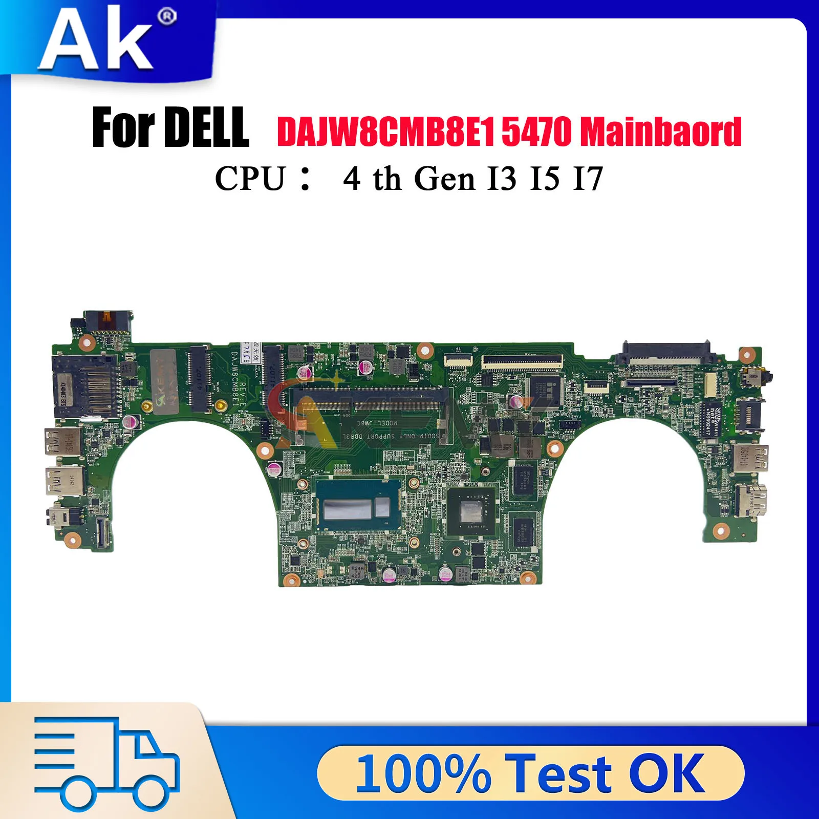 

CN-02TK7V Mainboard For DELL Vostro 5470 V5470 with I5-4200U I7-4500U CPU DAJW8CMB8E1 GT740M DDR3L 100% Fully Tested