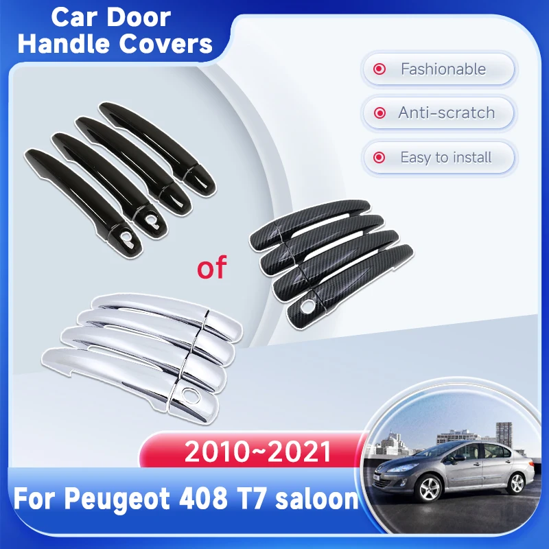 

Door Handle Cover For Peugeot 408 T7 saloon 2010~2021 2018 2019 2020 Protector Rustproof Sticker Car Exterior Accessories Gadget