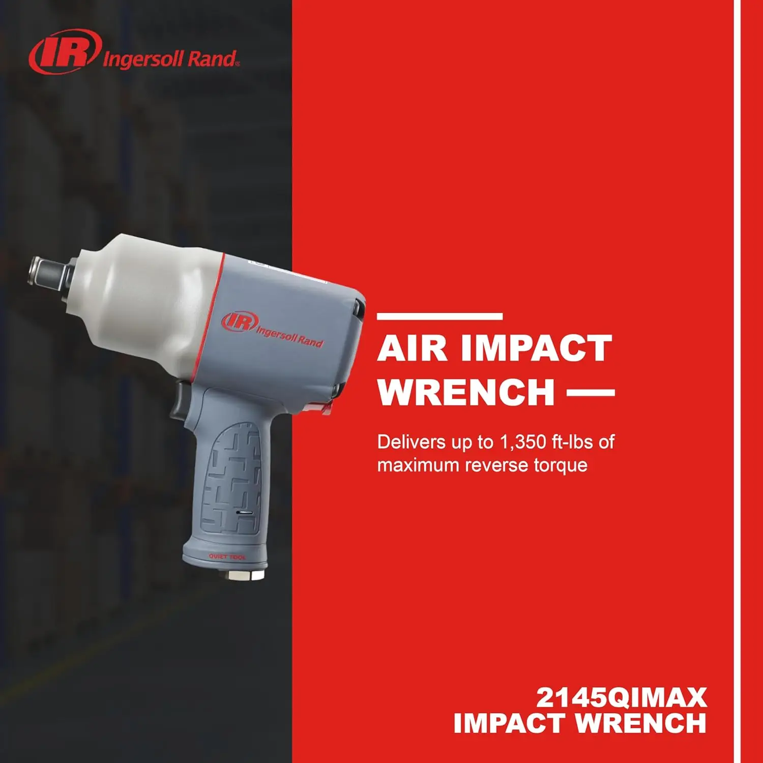 Ingersoll Rand 2145QiMAX 3/4” Drive Air Impact Wrench Quiet Technology 1,350 Ft-lbs Powerful Reverse Torque Output 7 Vane Motor