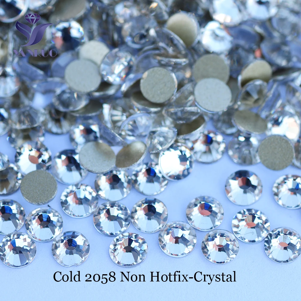 YANRUO 2058NoHF SS3-SS50 Crystal Non Hotfix Nails Art Rhinestones Flatback Rhinestones Sewing Nails Decor For Accessories Fabric