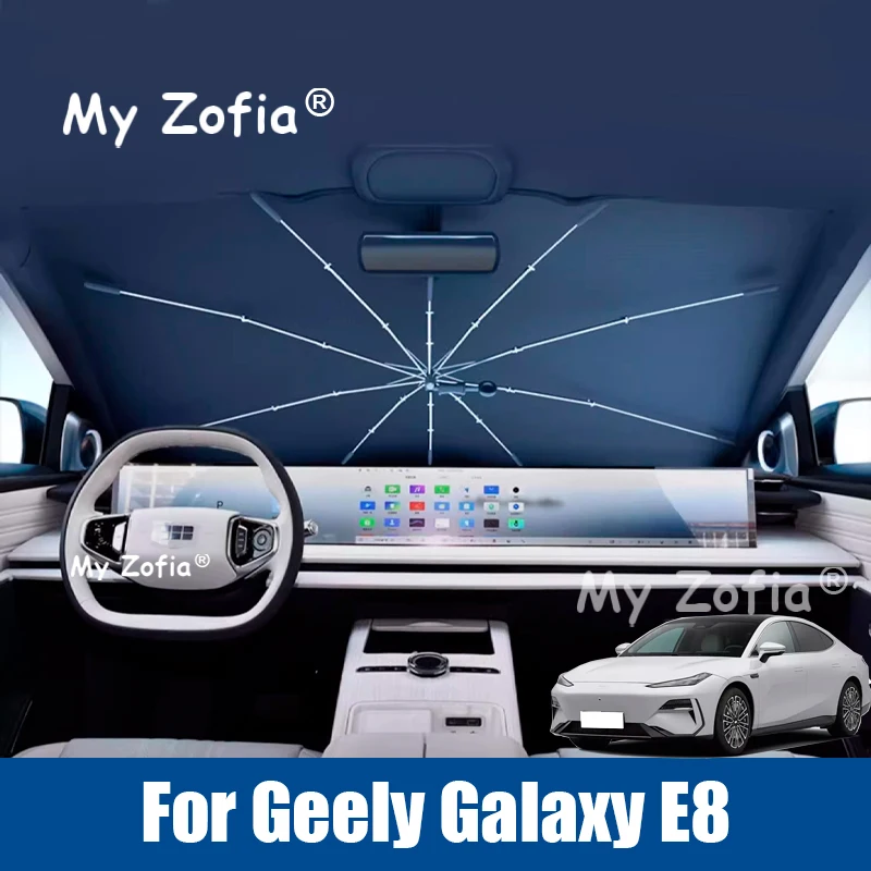 

For Geely Galaxy E8 2025 2026 Car Windshield Sunshade Foldable Umbrella amry Front Heat Insulation Accessories