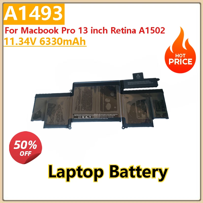 

Brand New High Quality 11.34V 6330mAh Laptop Battery A1493 A1582 For Macbook Pro 13 inch Retina A1502