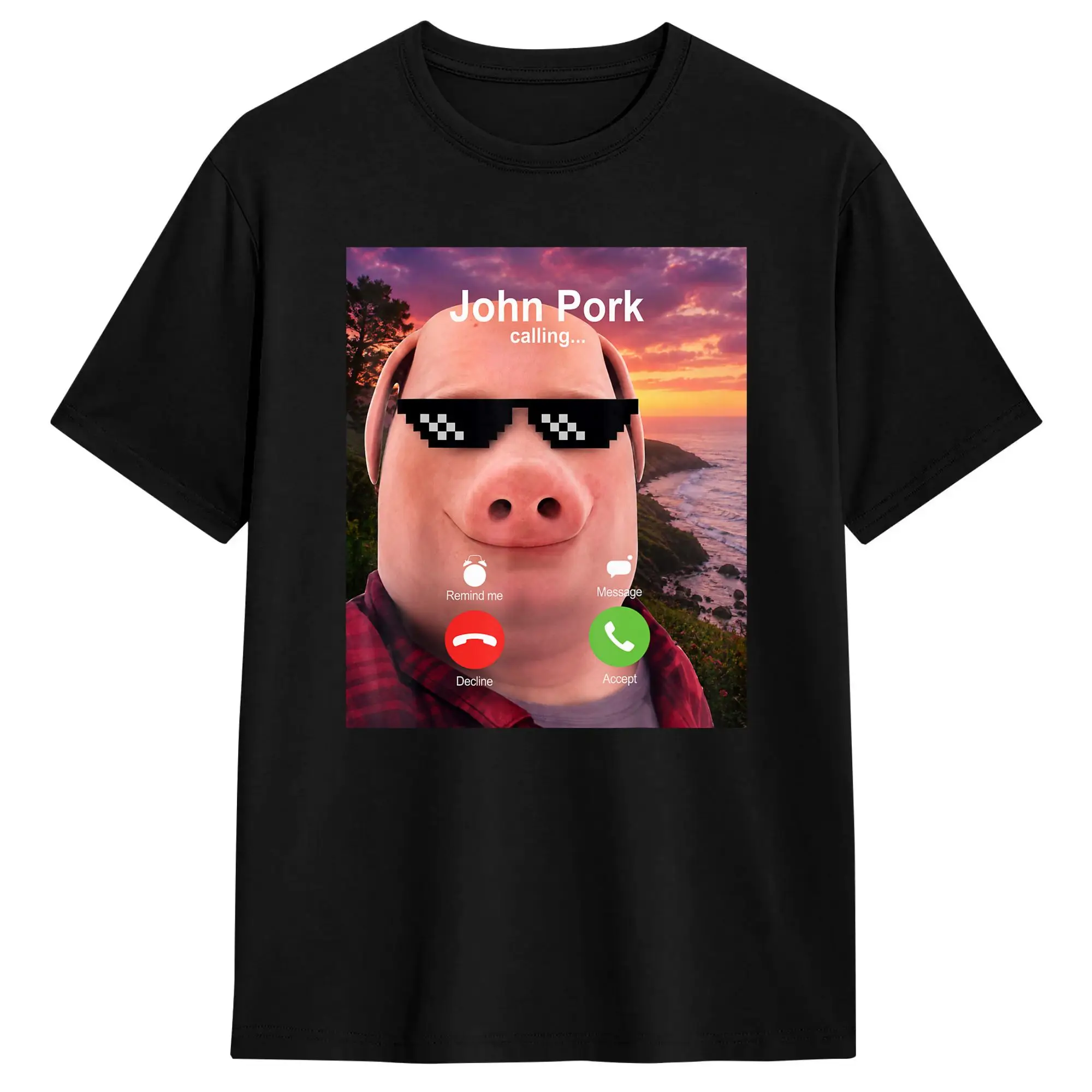 Men T-Shirt John Pork Calling Decline Accept Incoming Call John Pork Fashion Cotton Tees Short Sleeve T Shirts Clothing Original