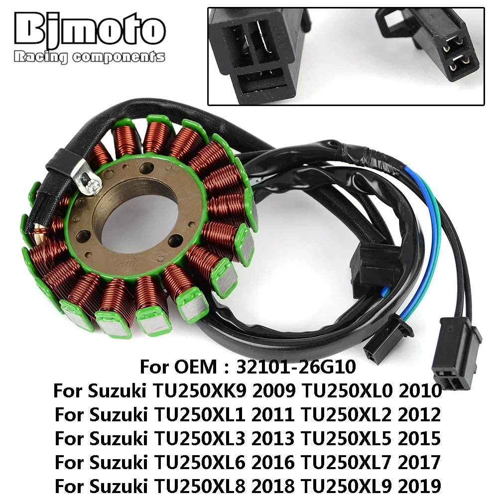 

32101-26G10 Stator Coil For Suzuki TU250XK9 TU250XL0 TU250XL1 TU250XL2 TU250XL3 TU250XL5 TU250XL6 TU250XL7 TU250XL8 TU250XL9