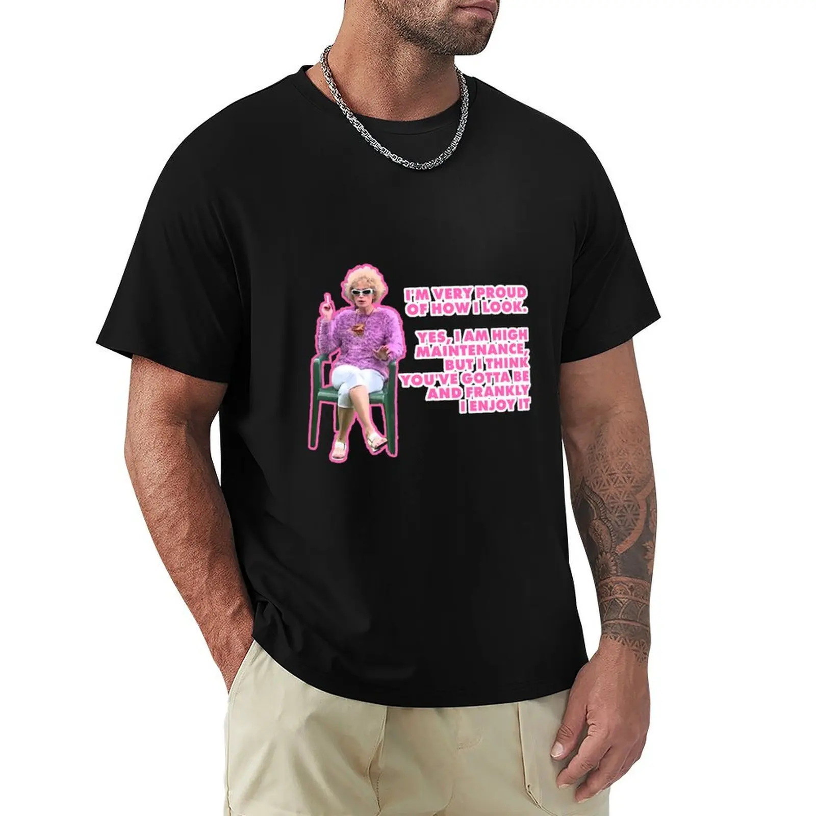 Kath & Kim Yes, I am high maintenance quote T-Shirt Industrial Work Tee Shirt