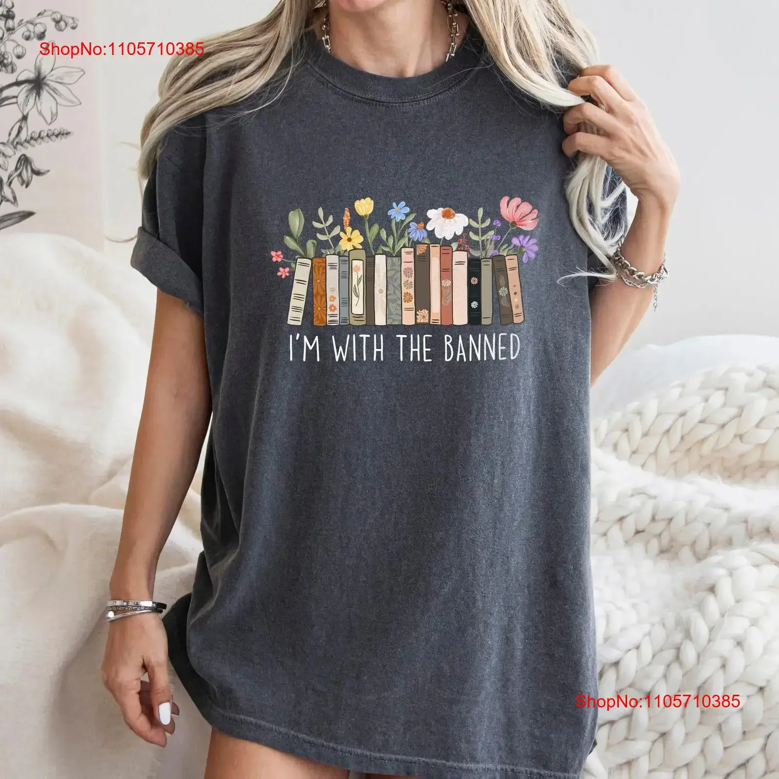 I'm With The Banned Books T Shirt SweaT Floral Book Bookish School Reading Librarian vintage Washed homme Soft Stretched