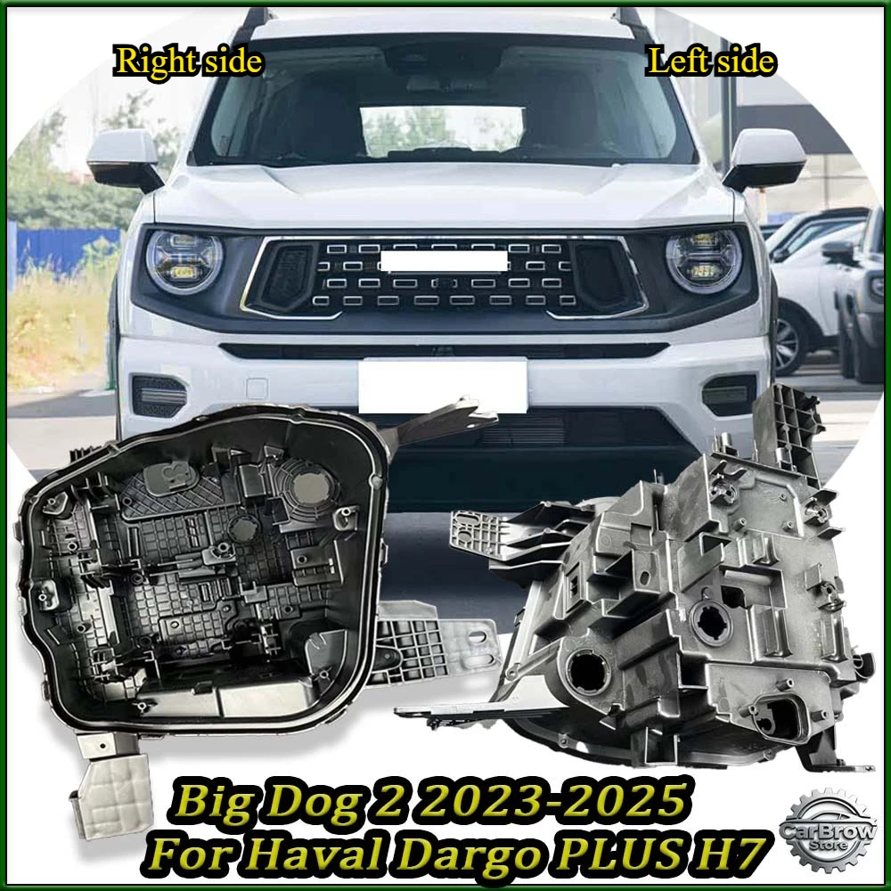 

Front Auto Headlight Back House Headlight Base For Haval Dargo PLUS H7 Big Dog 2 2023 2024 2025 Headlamp House Car Rear Base