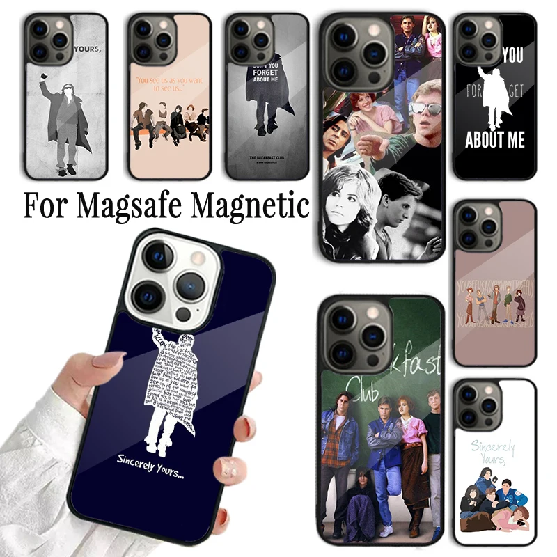 Phone Case For iPhone 16 15 14 13 12 11 Pro Max Plus Magsafe Magnetic Wireless Charging Cover Sincerely Yours The Breakfast Club