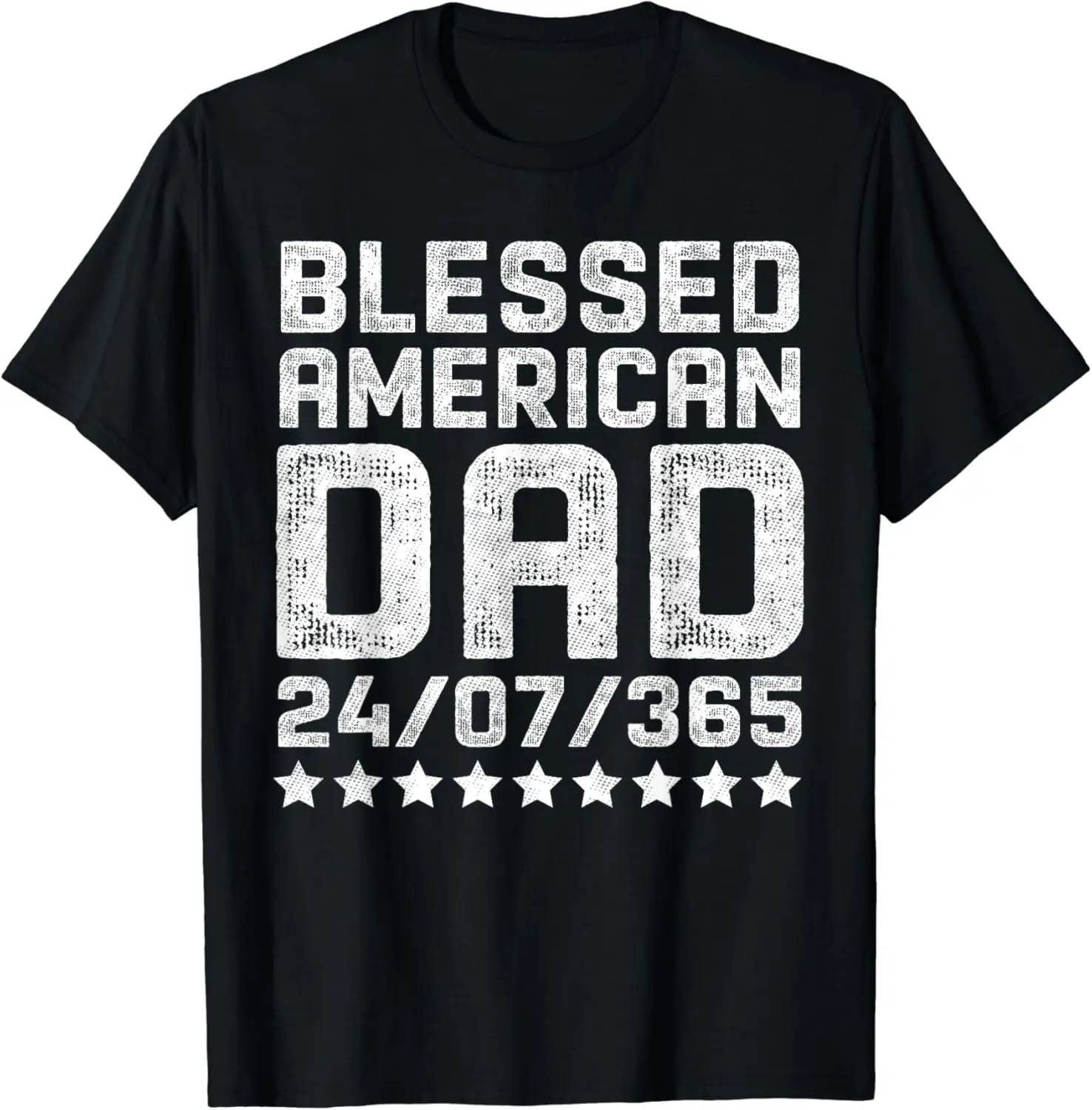 

Blessed American Dad 24/07/365 - Memorial Day, 4th Of July T-Shirt