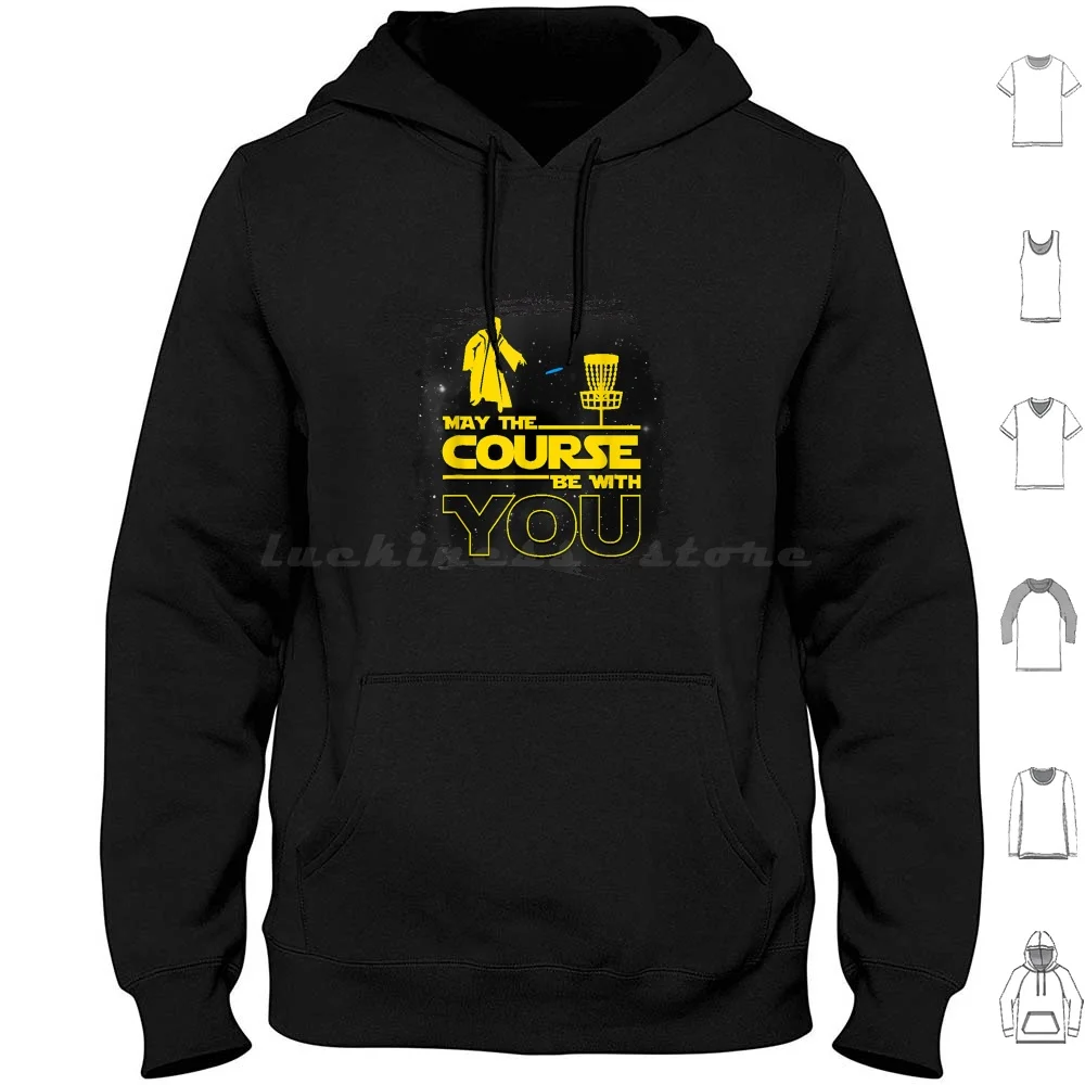 

May The Course Be With You Funny Disc Golf Men Hoodie cotton Long Sleeve May The Course Be With You Funny Disc Golf Men