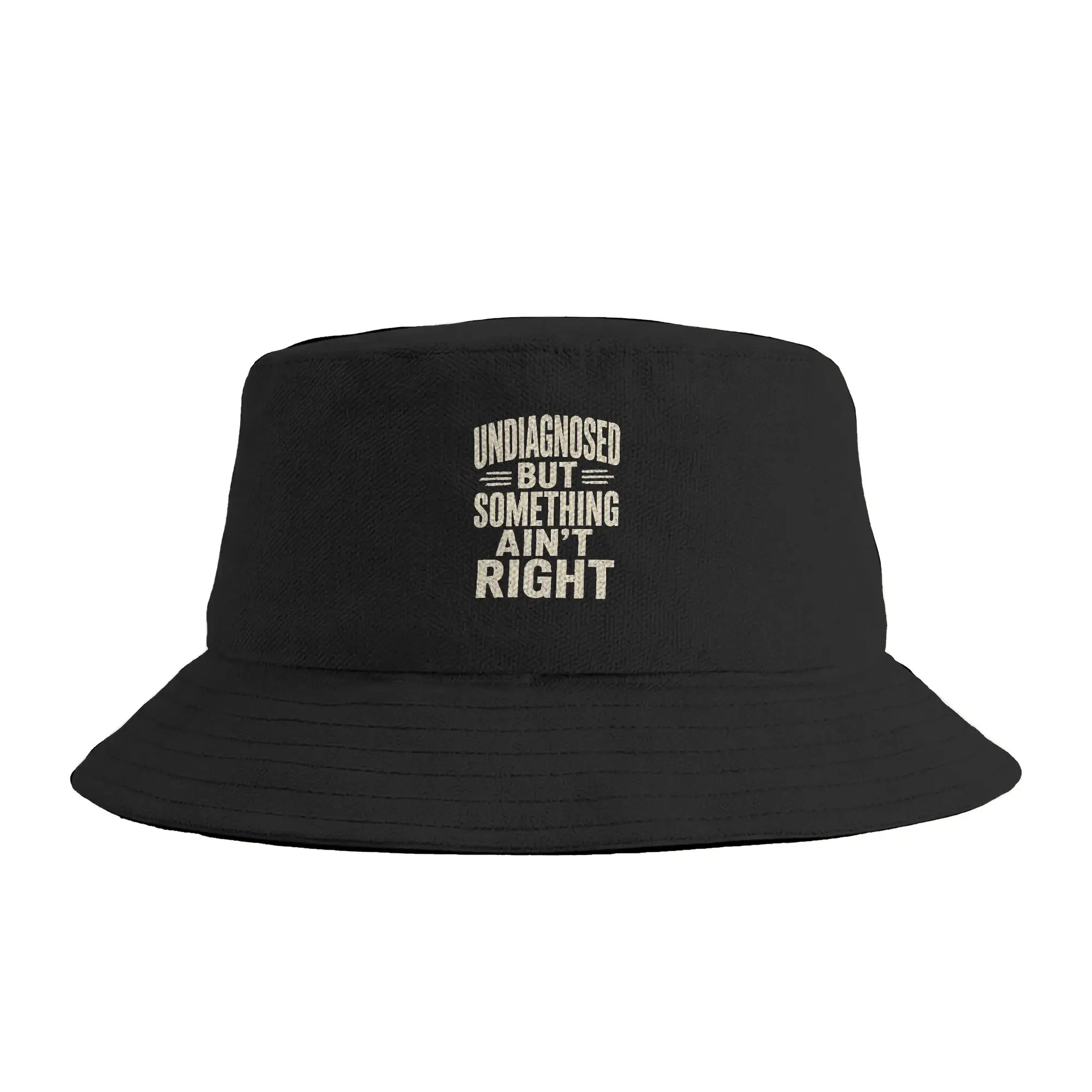 Undiagnosed But Something Ain‘t Right Funny Quote Bucket Hat  Hip Hop Fisherman Caps For Unisex Funny Fishing Sunscreen Hats