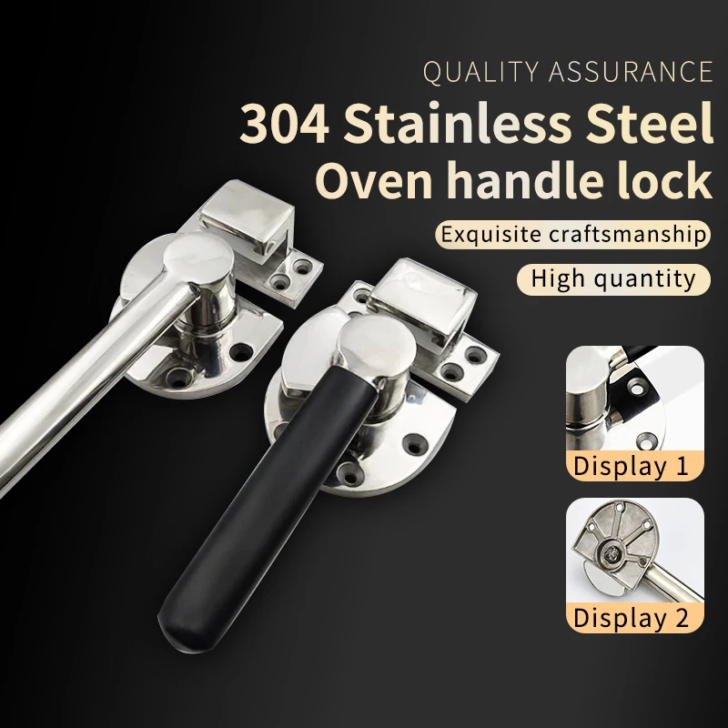 

Oven Door Lock Closed and Forced Door Handle of Electric Cabinet Sealing Handle Stainless steel Closed Door Handle