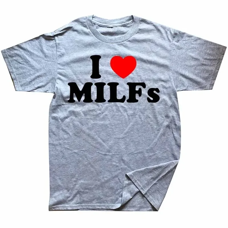تي شيرت صيفي I Love MILFs مطبوع عليه قلب برقبة دائرية ملابس الشارع من القطن الخالص للرجال بأكمام قصيرة هدية عيد ميلاد كبيرة