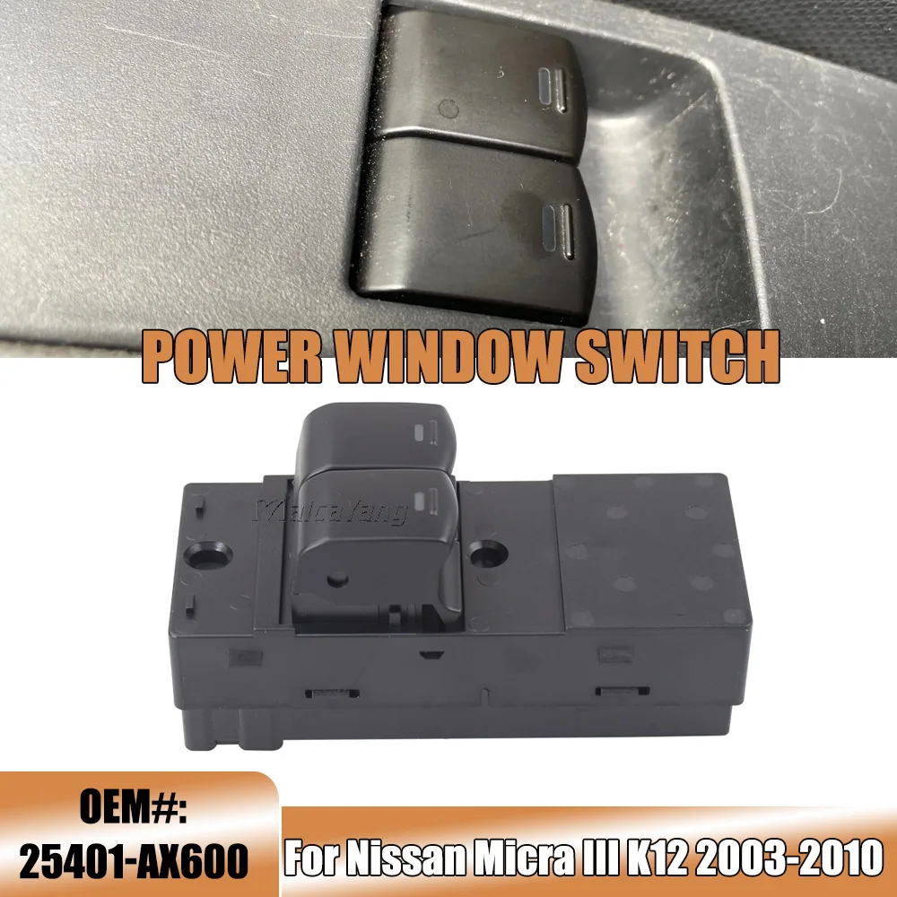 Front Left Master Power Window Switch Switch Assy 25401-AX600 For Nissan Micra III K12 2003 2004 2005 2006 2007 2008 2009 2010