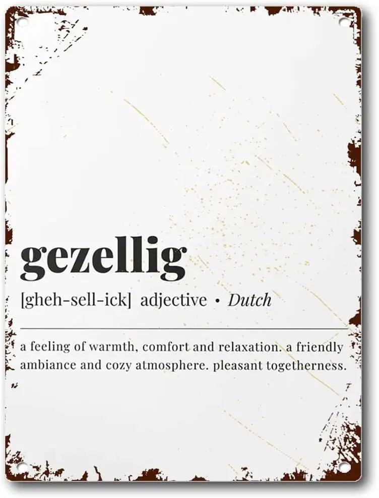 Tin Sign Dutch Word Art Gezellig Meaning Dutch Gezellig Logo Dutch Gezellig Dictionary Art Home Decoration Home Kitchen Bar sign