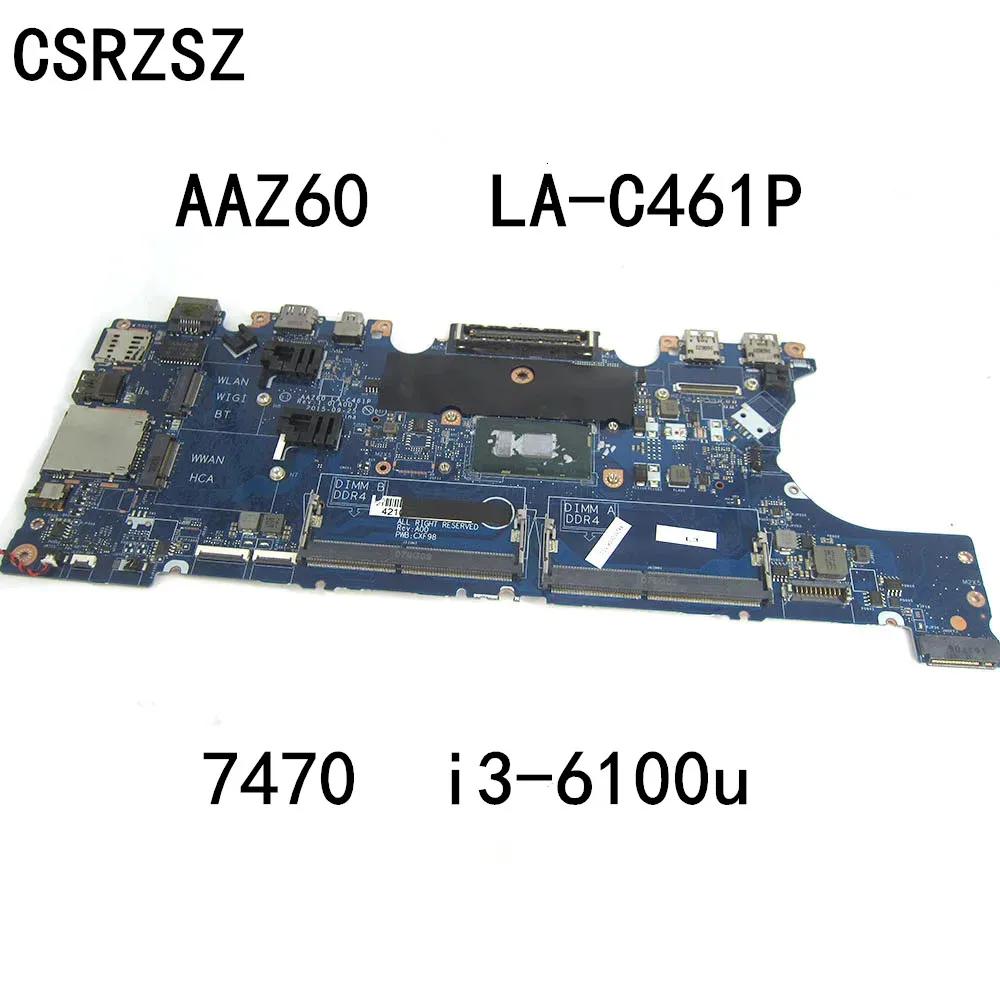 FOR Dell Latitude 14 7470 E7470 Laptop Motherboard i3-6100u  CPU LA-C461P  CN-0V2N4V 0V2N4V Mainboard