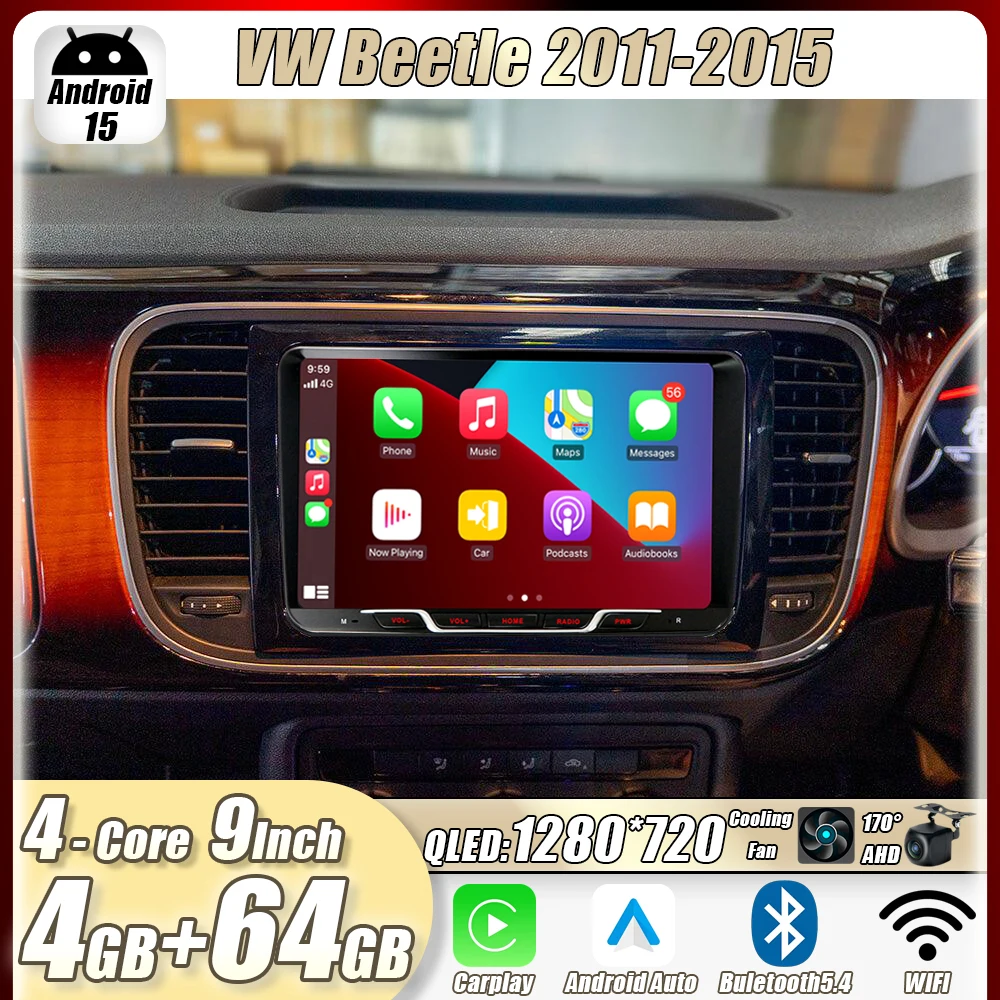 

4GB+64GB 9" For VW Beetle 2011-2015 Car Stereo Radio Apple CarPlay Android15 Auto Head Unit GPS 4G+WIFI Navi Multimedia Player