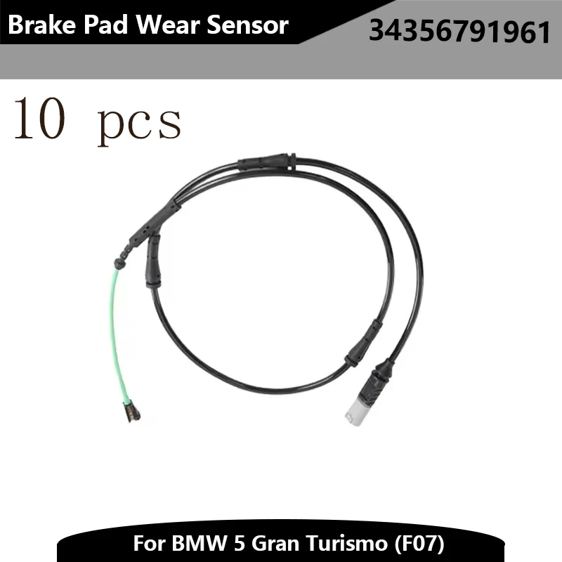 10PCS Brake Pad Wear Sensor Brake Sensor rake Pad Sensor For BMW 5 Gran Turismo (F07) 34356791961