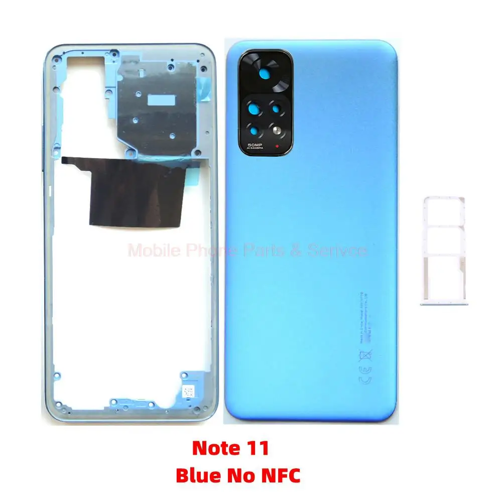 For Xiaomi Redmi Note 11 4G   Full Housing  With NFC Middle frame + Rear Back Battery Cover + Camera Lens + Sim tray