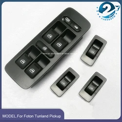 For Foton Tunland Pickup Window Main Control Switch Window Lifter Switch Button Car Accessories