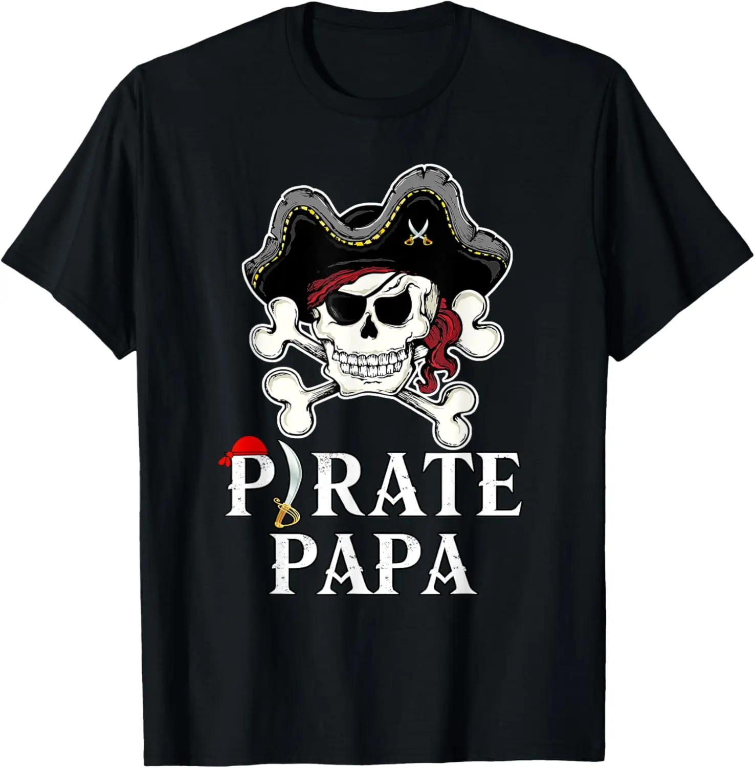 Pirate Papa Costume Jolly Roger Crossbones Funny Pirate Dad T-Shirt