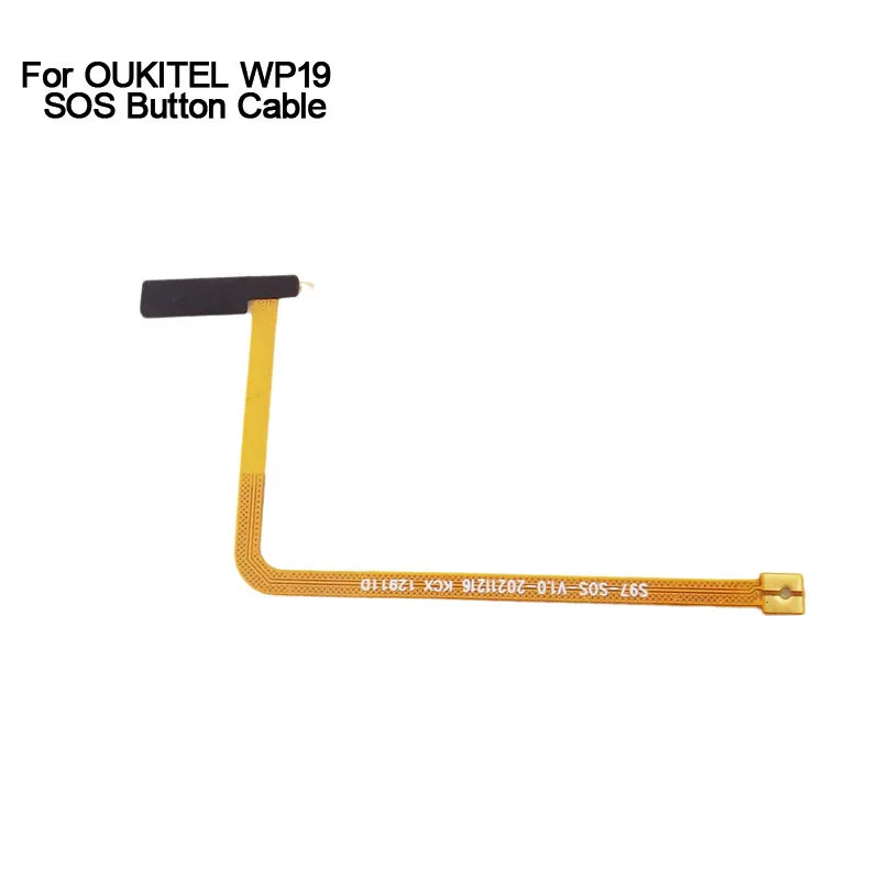 

OUKITEL WP19 SOS Cable New Original Cellphone SOS Button Cable FPC Repair Replacement Accessories For OUKITEL WP19 Smart Phone