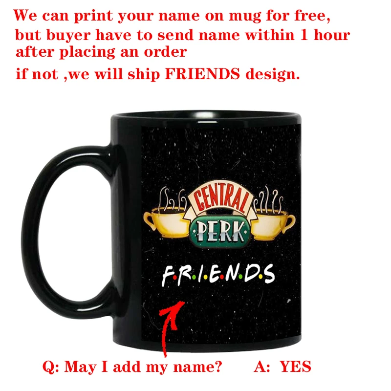 Personalised Name Friends Tv Show Central Perk Mug 11oz Wholesale Coffee Mugs Tea Cup Surprised Gift Dropshipping