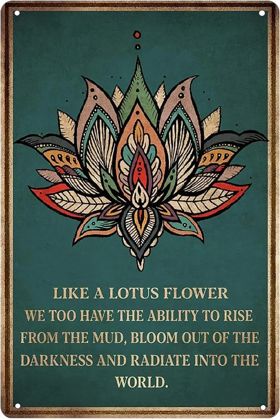 Like a Lotus Flower Tin Sign Inspirational Wall Art ​Decor Funny Signs Metal Poster Plaque For Cafe Kitchen Pub 8x12 Inch