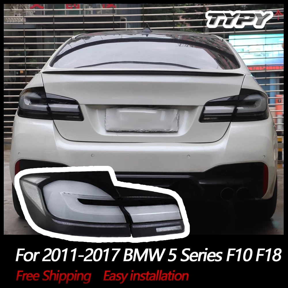 TYPY Car Tail Lights For BMW 5 Series F10 F18 2011-2017 525li 530li LED Car Tail Lamps Daytime Running Lights Car Accessories