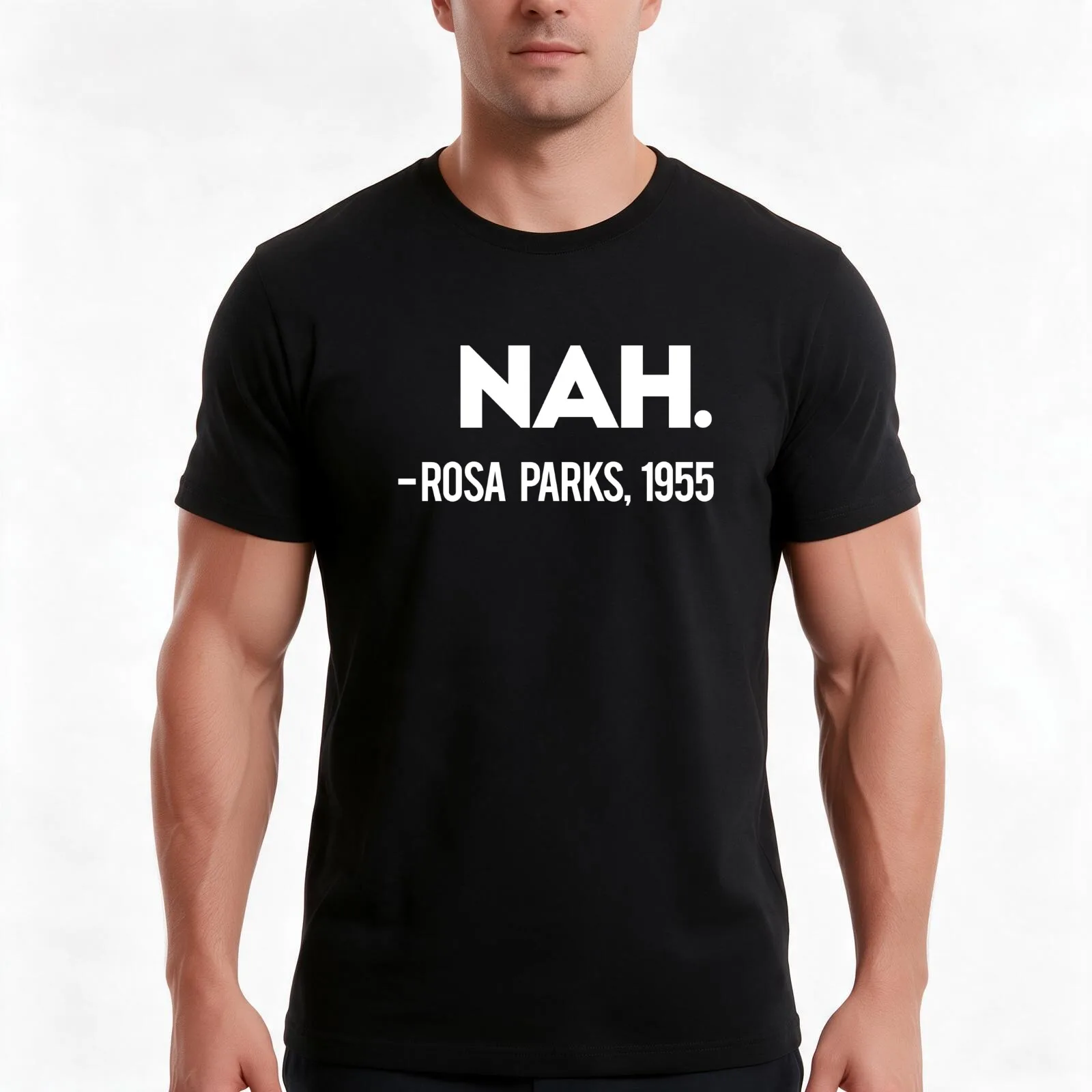 Nah Rosa Parks Quote T-Shirt, Summer Casual Cotton Tee, Oversized Streetwear Tops, Vintage Graphic Print, Loose Fit Short Sleeve