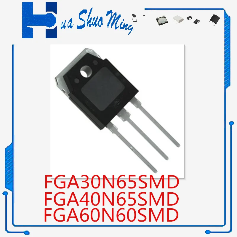 1Pcs/Lot FGA30N65 FGA40N65 FGA60N60 FGA30N65SMD FGA40N65SMD FGA60N60SMD TO-3P