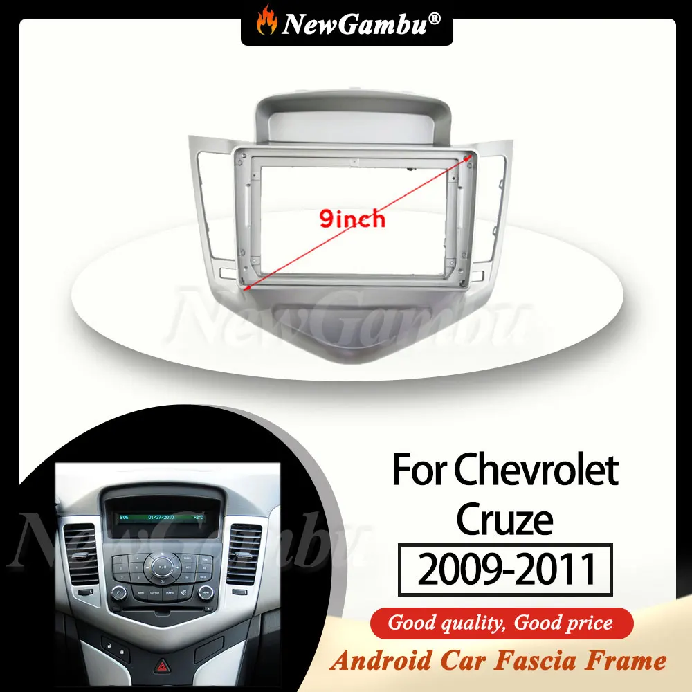 

9-дюймовая Автомобильная рамка NewGambu для Chevrolet Cruze 2009-2011, рамка для DVD-экрана, Android, рамка панели приборной панели