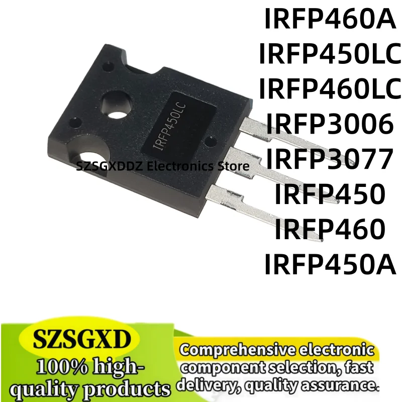 5-10PCS new IRFP450 IRFP460 IRFP3006 IRFP3077 IRFP450A IRFP460A IRFP450LC IRFP460LC TO-247 MOS Field Effect Transistor