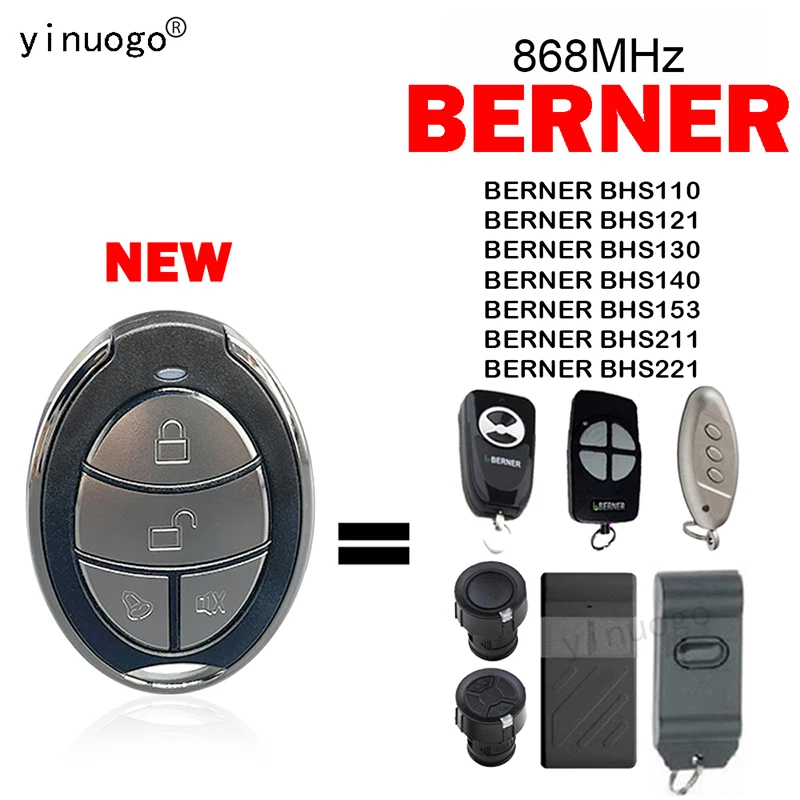 For BERNER BHS110 BHS121 BHS130 BHS140 BHS153 BHS211 BHS221 Garage Remote Control 868.3MHz 100% Clone BERNER Hand Transmitter