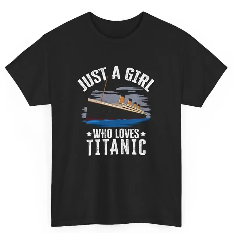 T-Shirt mit dem Motiv „Just Girl Who Loves Titanic“ für Damen.