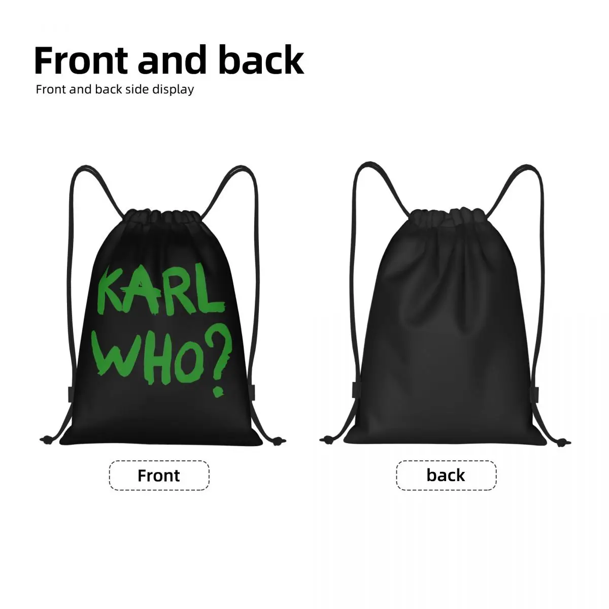 Custom Green Karl Who Slogan Trekkoord Tas Mannen Vrouwen Lichtgewicht Sport Gym Opslag Rugzak